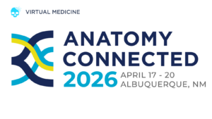 Virtual Medicine at Anatomy Connected 2026 in Albuquerque
